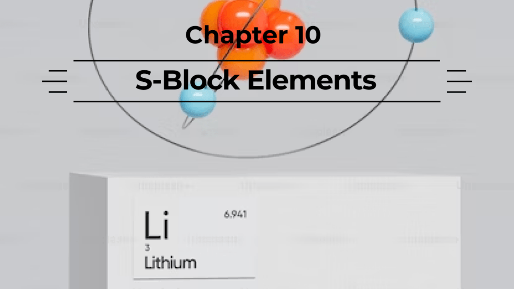 Chapter 10 S block elements Q and A