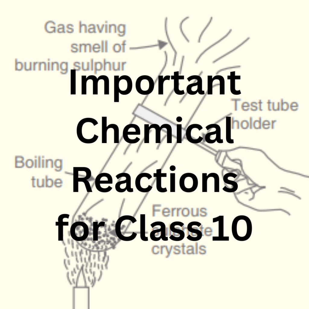 important chemical reactions for class 10